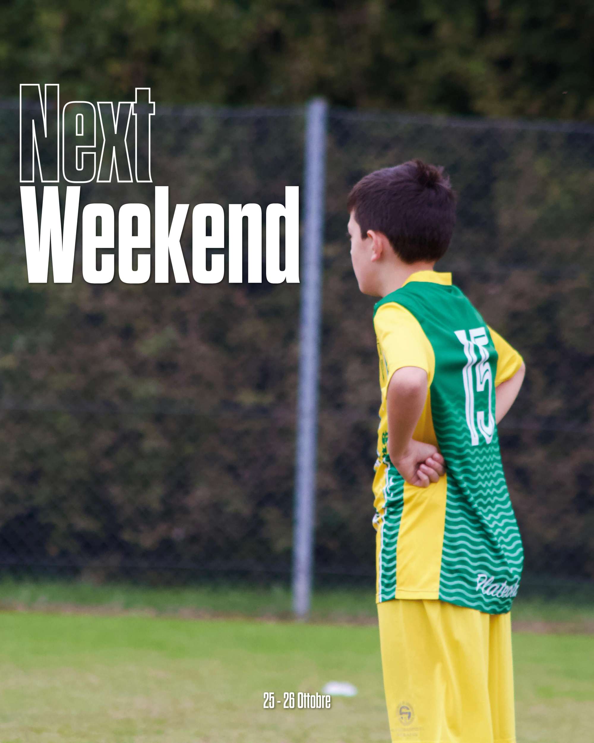 Weekend Gialloverde 25 - 26 Ottobre ⚽💛💚