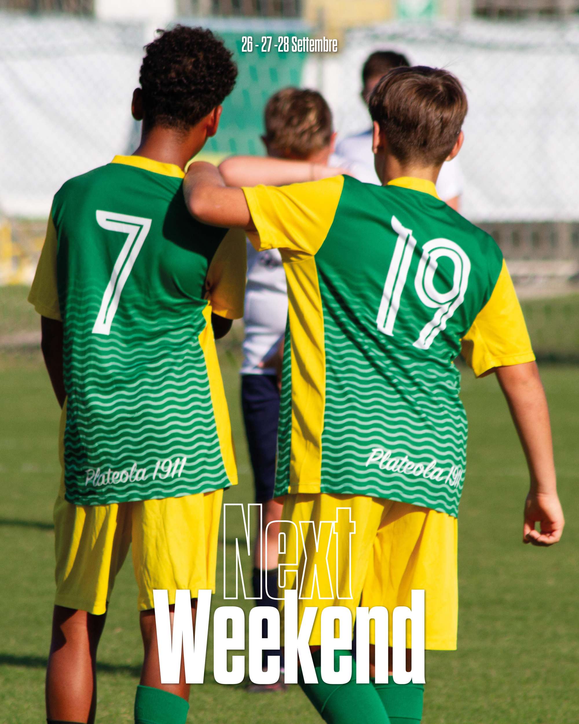 Weekend Gialloverde - 26 - 27 - 28 Settembre ⚽💛💚